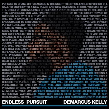 Demarcus Kelly Endless Pursuit