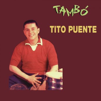 Tito Puente Ritual Drum Dance