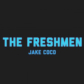 Jake Coco The Freshmen (Acoustic)