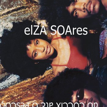 Elza Soares Hoje É Dia de Festa