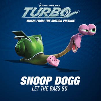 Snoop Dogg Let the Bass Go