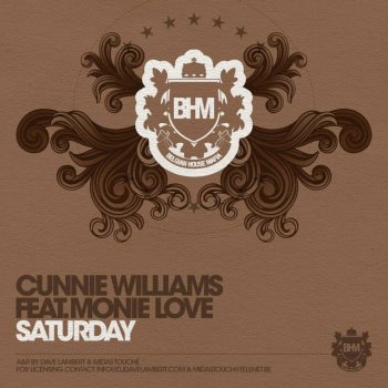 Cunnie Williams feat. Monie Love Saturday - Nari & Milani Remix
