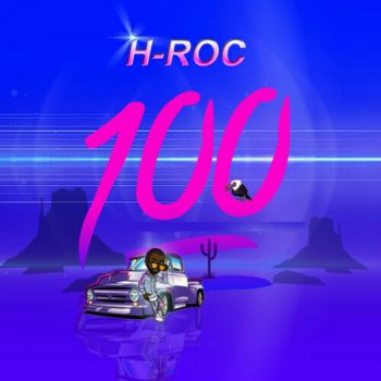 H-roc Keep It 100 (Freestyle)
