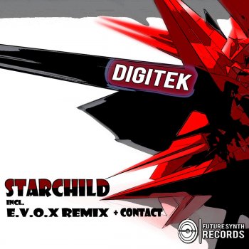 Digitek feat. E.V.O.X. Starchild - E.V.O.X. Remix