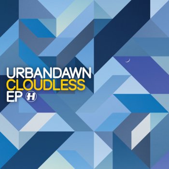 Urbandawn, Elsa Esmeralda & London Elektricity Cloudless