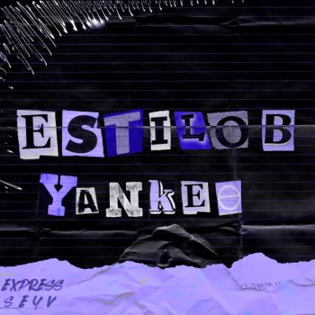 Express feat. seyv Estilo B Yankee