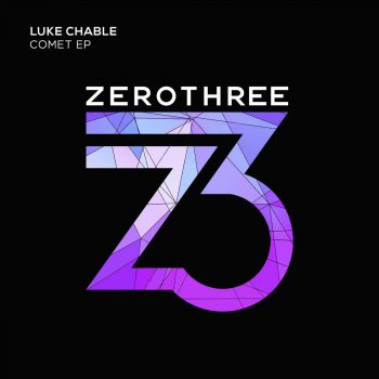 Luke Chable Comet (Zerothree Mix)