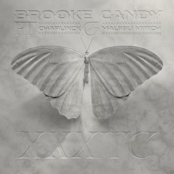 Brooke Candy feat. Charli XCX & Maliibu Miitch XXXTC (feat. Charli XCX & Maliibu Miitch)