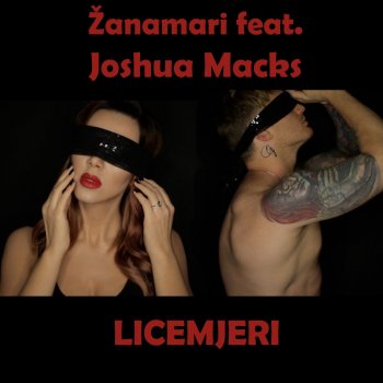Žanamari feat. Joshua Macks Licemjeri