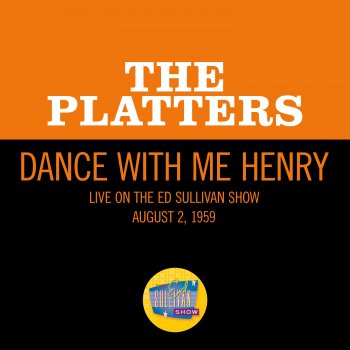 The Platters Dance With Me Henry (Live On The Ed Sullivan Show, August 2, 1959)
