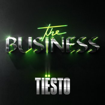 Tiësto The Business, Pt. II