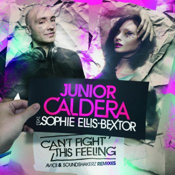 Junior Caldera Can't Fight This Feeling (Avicii Universe Mix)