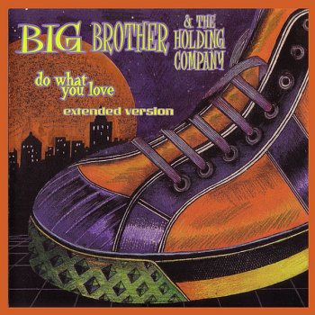 Big Brother & The Holding Company Bo's Bio