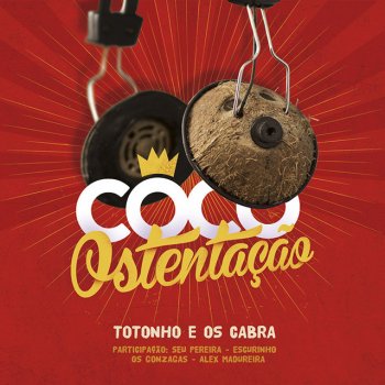 Totonho E Os Cabra feat. Os Gonzagas Rosa da Matinha