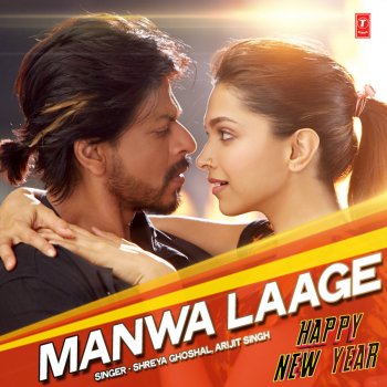 Shreya Ghoshal feat. Arijit Singh Manwa Laage (From "Happy New Year")
