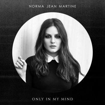 Norma Jean Martine Only in My Mind