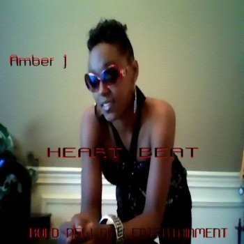 Amber J Heart Beat