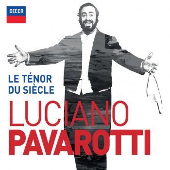 Francesco Cilea, Luciano Pavarotti, Vienna Opera Orchestra & Chorus & Nicola Rescigno L'Arlesiana / Act 2: "È la solita storia del pastore"