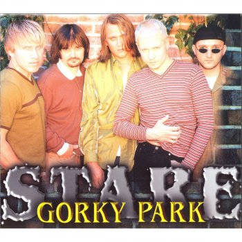 Gorky Park Stare