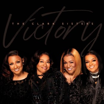 The Clark Sisters Victory