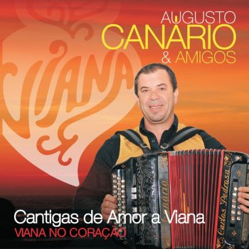 Augusto Canario & Amigos Viana no coração