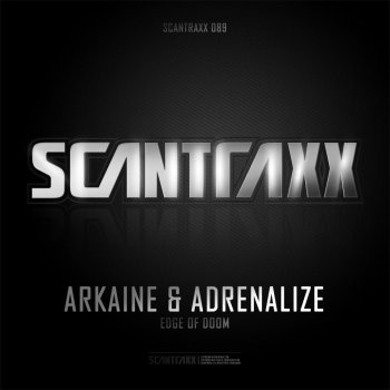 Arkaine & Adrenalize Edge of Doom (Original Mix)