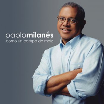 Pablo Milanés Yo No Se