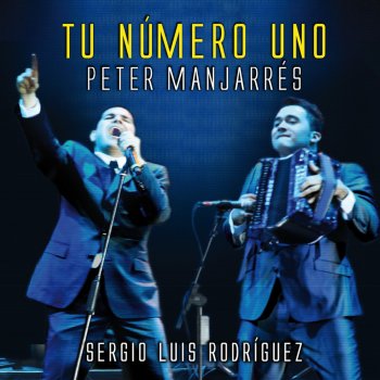 Peter Manjarrés & Sergio Luis Rodríguez Cuadrate Conmigo
