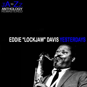 Eddie "Lockjaw" Davis Too Marvelous For Words