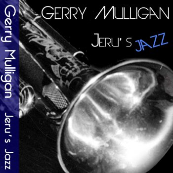 Gerry Mulligan Gerry Mulligan Signing Off