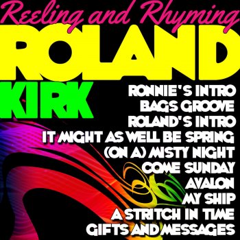 Roland Kirk Ronnie's Intro (Live)