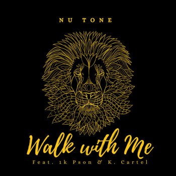 Nu Tone feat. 1k Pson & K. Cartel Walk with Me