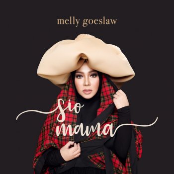 Melly Goeslaw Sio Mama