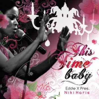 Niki Haris This Time Baby - DJ Cesar Murillo Peak Mix