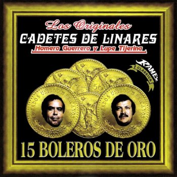 Los Cadetes de Linares & Lupe Tijerina Que Seas Dichosa