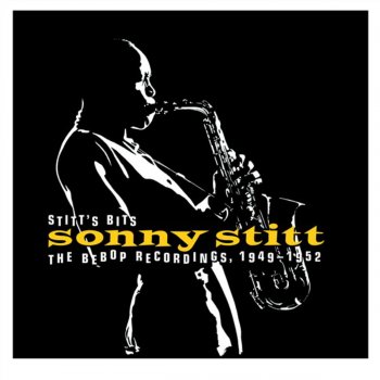 Sonny Stitt Liza (All the Clouds'll Roll Away)
