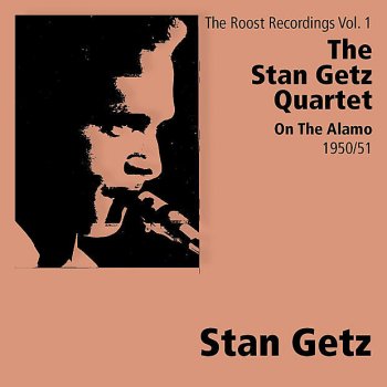 Stan Getz Quartet Yesterdays