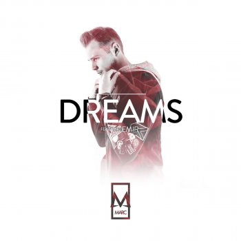 MARC feat. Emir Dreams (feat. EMIR)