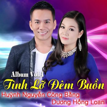 Huynh Nguyen Cong Bang feat. Luu Anh Loan Dang Do Tinh Buon