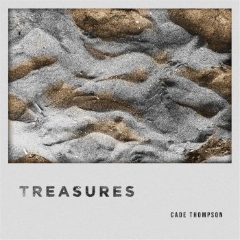 Cade Thompson Treasures