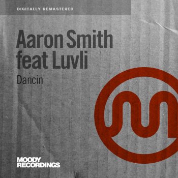 Aaron Smith feat. Luvli Dancin (feat. Luvli) - Original Mix