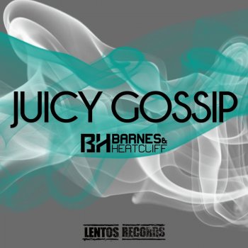 Barnes & Heatcliff Juicy Gossip
