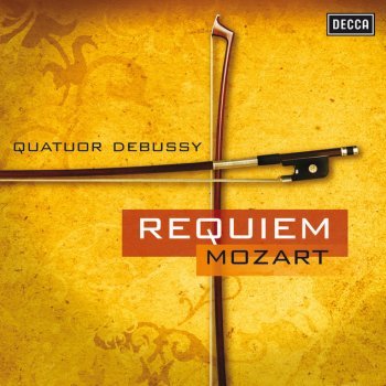 Wolfgang Amadeus Mozart, Quatuor Debussy, Alain Brunier, Dorian Lamotte, Christophe Colette & Vincent Depreck Requiem, KV 626: Lacrimosa