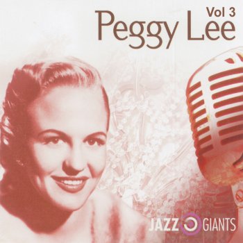 Peggy Lee There Won't Be a Shortage of Love