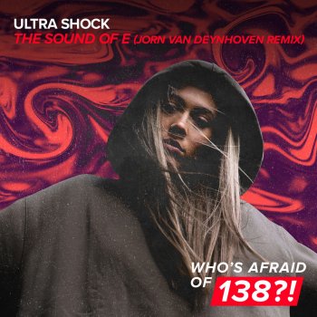 Ultra Shock The Sound of E (Jorn Van Deynhoven Remix)