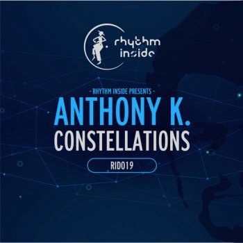 Anthony K. Constellations - Discosmic Mix