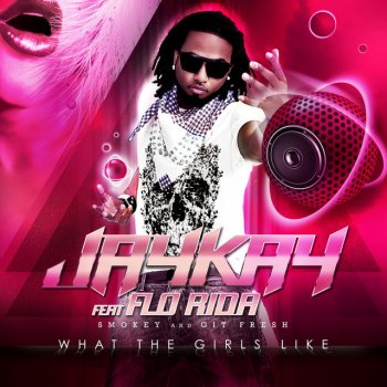 Jaykay feat. Flo Rida, Smokey & Git Fresh What the Girls Like (Provenzano aka Reder8 Remix)