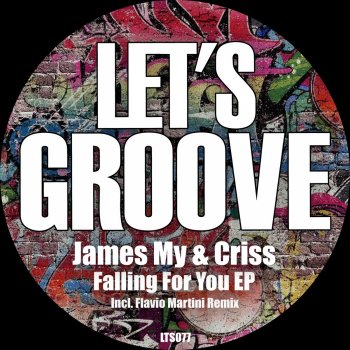 James My & Criss Falling For You (Flavio Martini Remix)