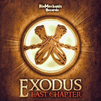 Exodus Last Chapter - Original Mix