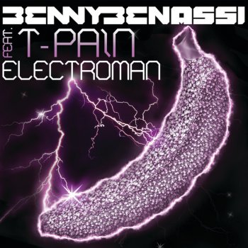 Benny Benassi Electroman (Original Extended) [feat.T-Pain]